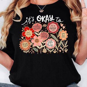 It's Okay To Boho Floral T-Shirt, Be Kind Inspirational Graphic Tee